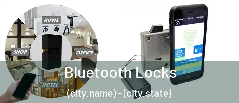  Bluetooth Locks (city.name) - (city.state)