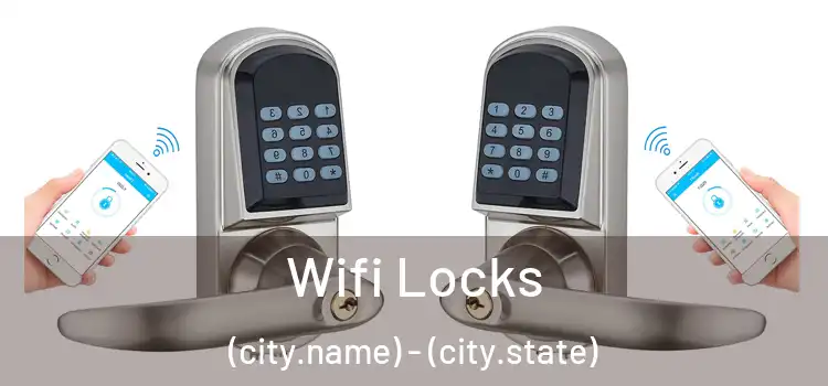  Wifi Locks (city.name) - (city.state)